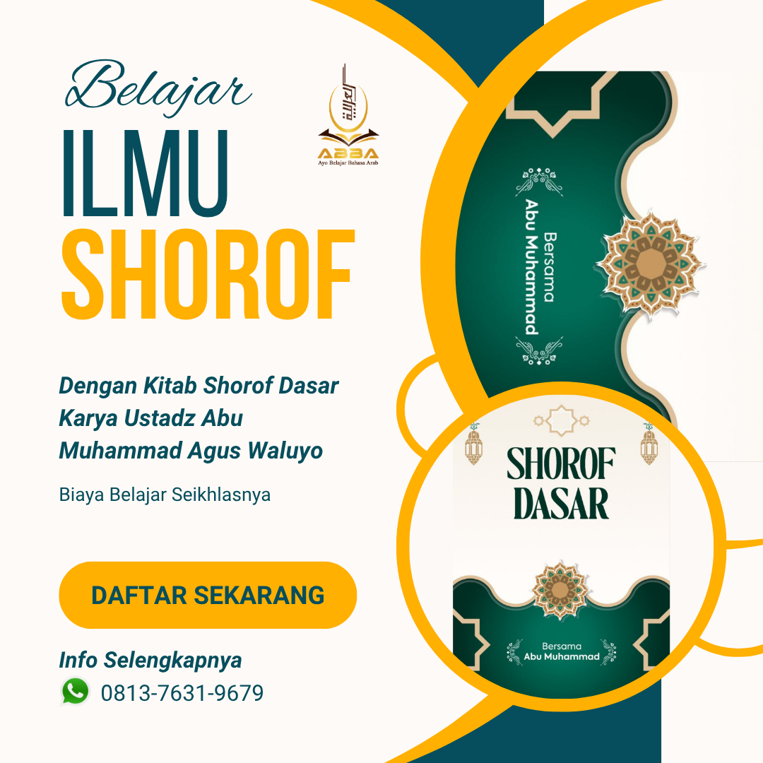 DIBUKA - BELAJAR SHOROF DASAR ONLINE ANGKATAN KE-14 - Kursus ABBA (Ayo Belajar Bahasa Arab)